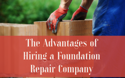 The Advantages of Hiring a Foundation Repair Company